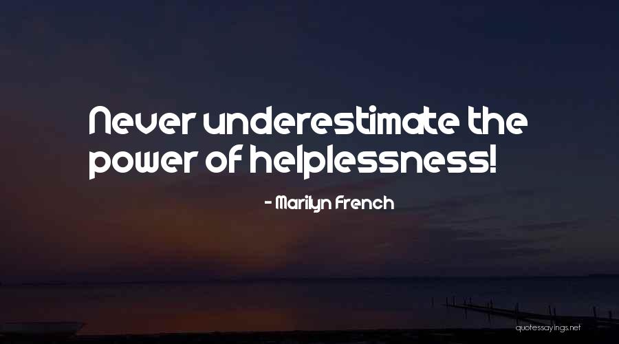 Marilyn French Quotes 1517832 Marilyn French Quotes 1517832