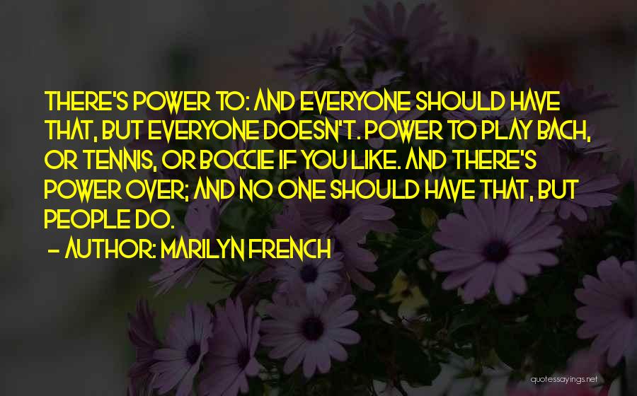 Marilyn French Quotes 1556609