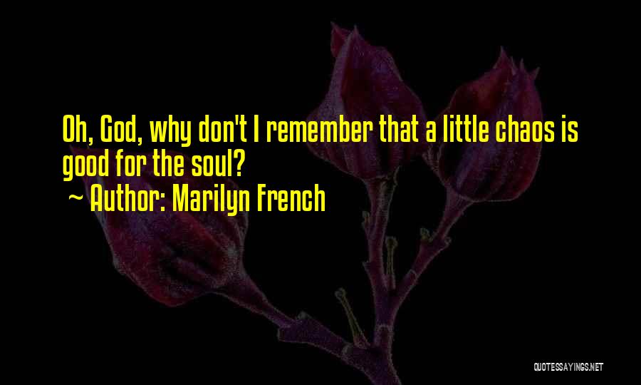 Marilyn French Quotes 1717047