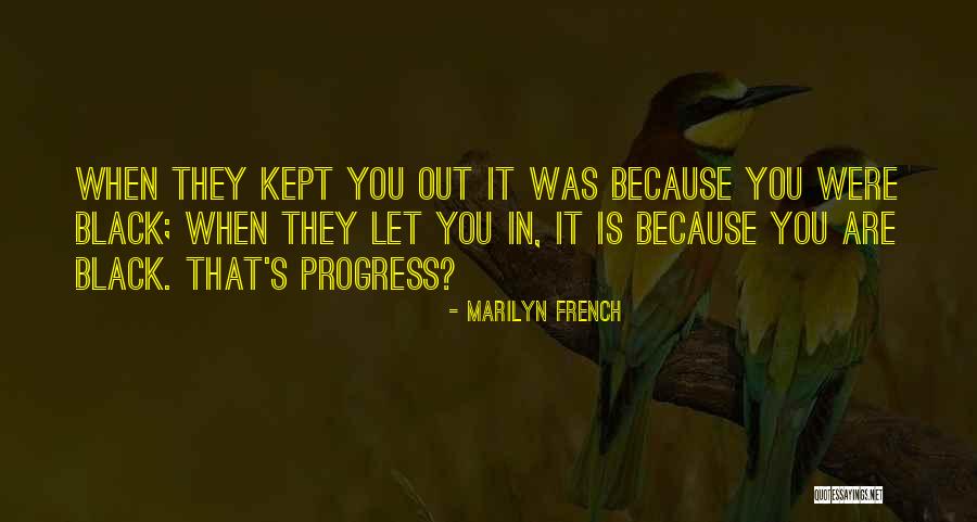 Marilyn French Quotes 186929