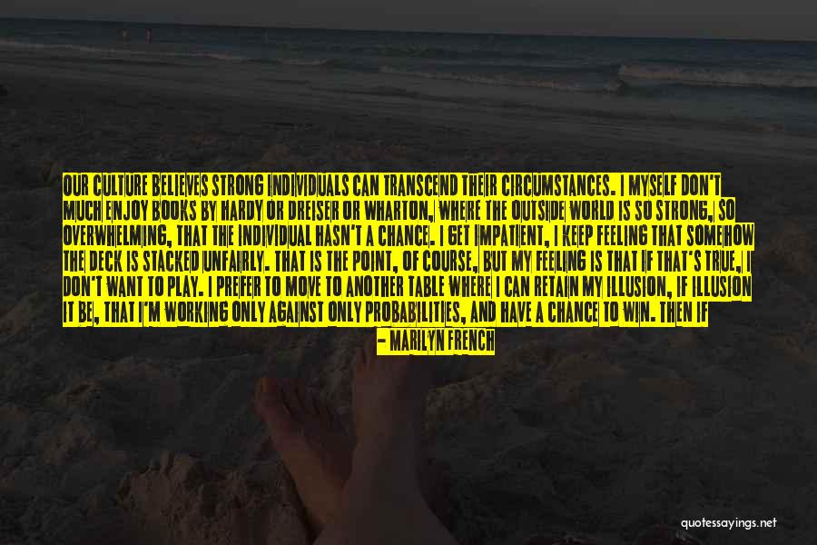 Marilyn French Quotes 218567 Marilyn French Quotes 218567