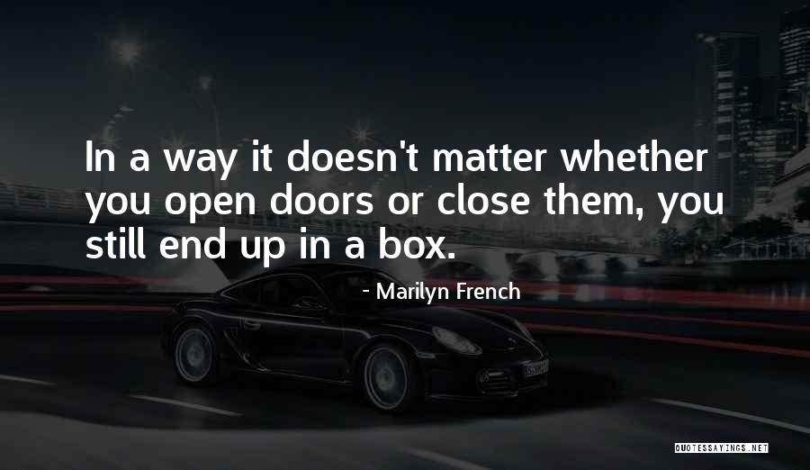 Marilyn French Quotes 311838