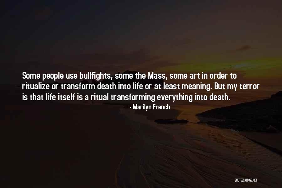 Marilyn French Quotes 833026 Marilyn French Quotes 833026
