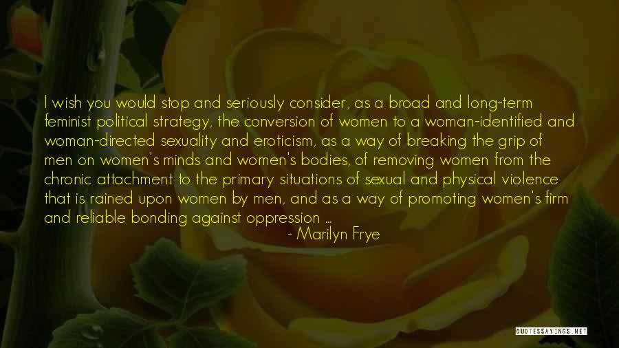 Marilyn Frye Quotes 138642 Marilyn Frye Quotes 138642