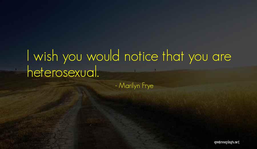 Marilyn Frye Quotes 1740330