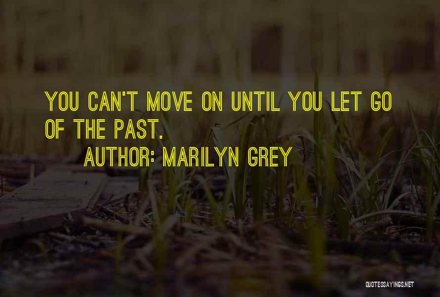 Marilyn Grey Quotes 2001889