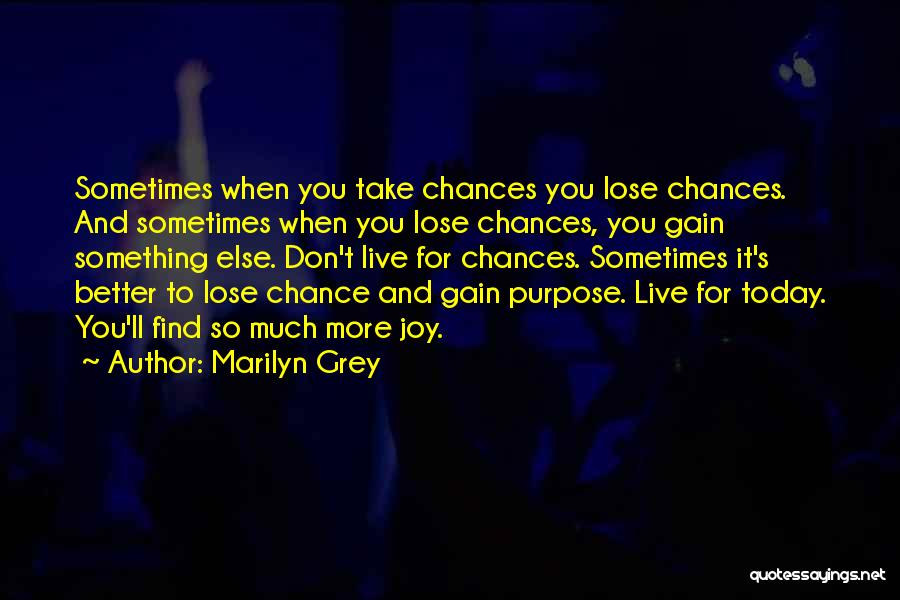 Marilyn Grey Quotes 2049459