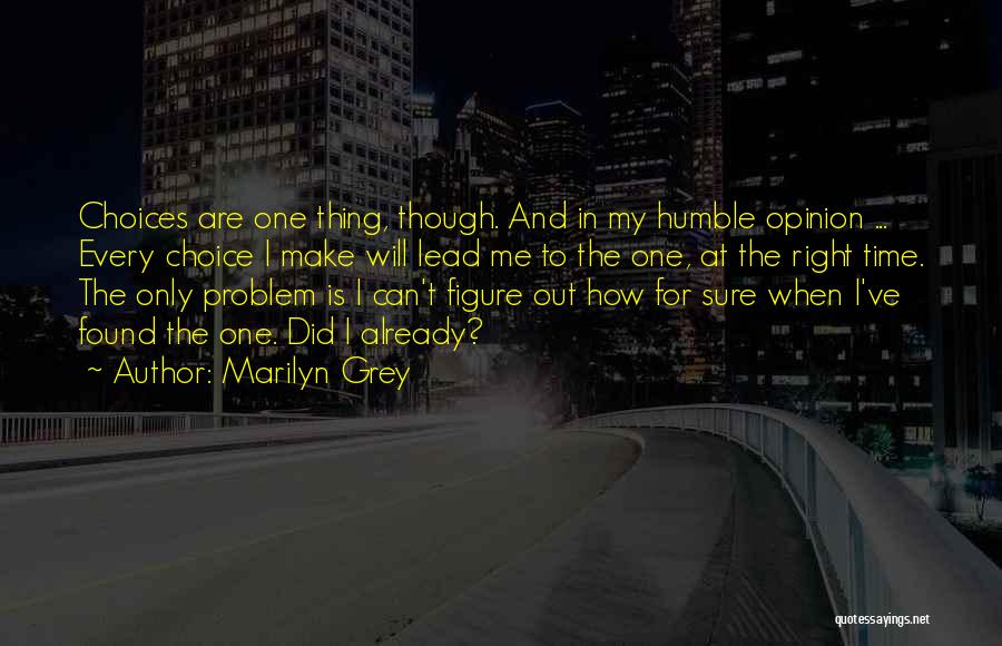 Marilyn Grey Quotes 2258465