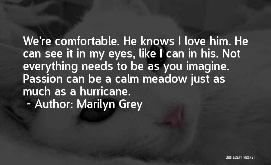 Marilyn Grey Quotes 448908