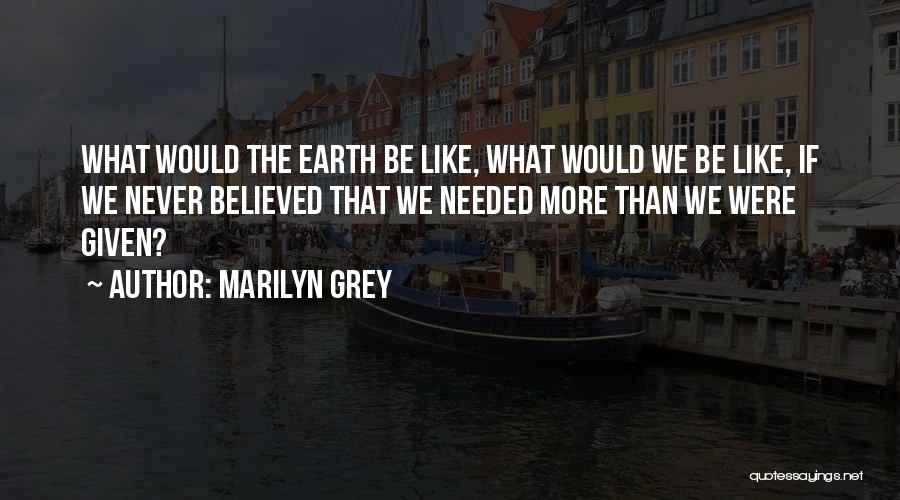 Marilyn Grey Quotes 663778