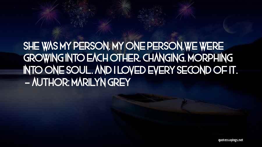 Marilyn Grey Quotes 722172