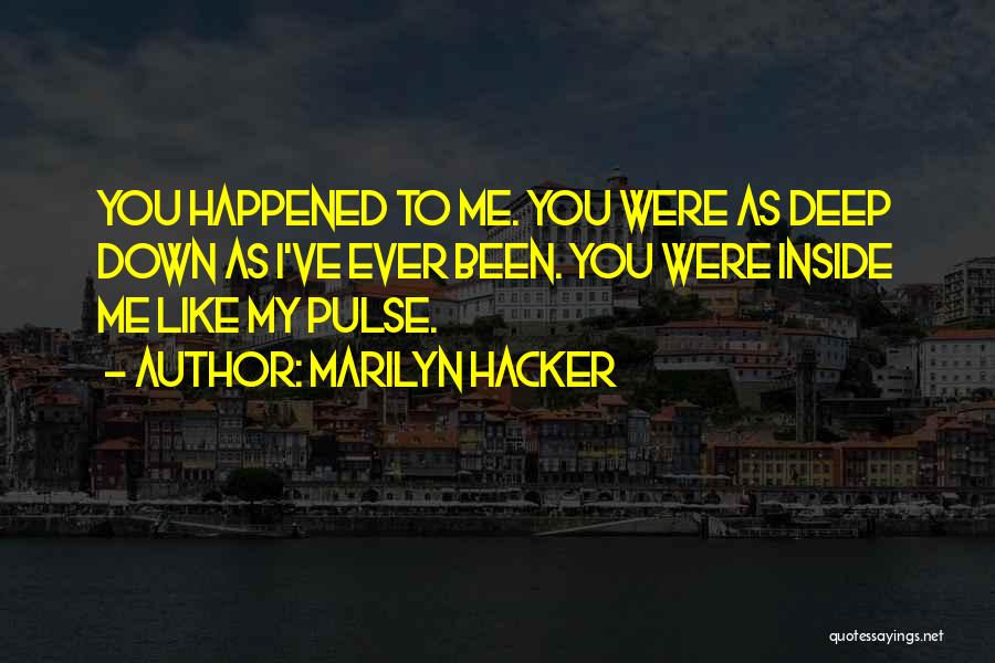 Marilyn Hacker Quotes 1155486