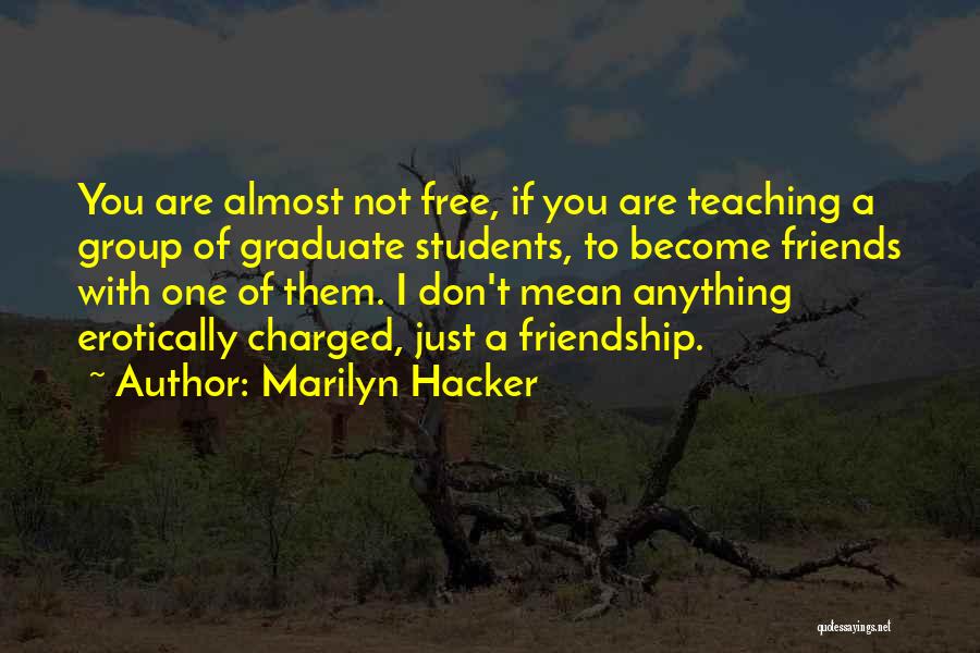 Marilyn Hacker Quotes 1712124