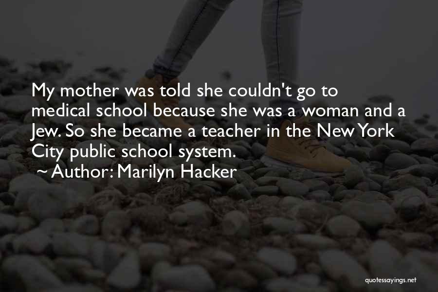 Marilyn Hacker Quotes 467263