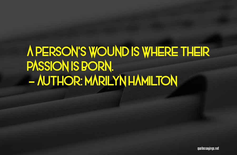 Marilyn Hamilton Quotes 1758787