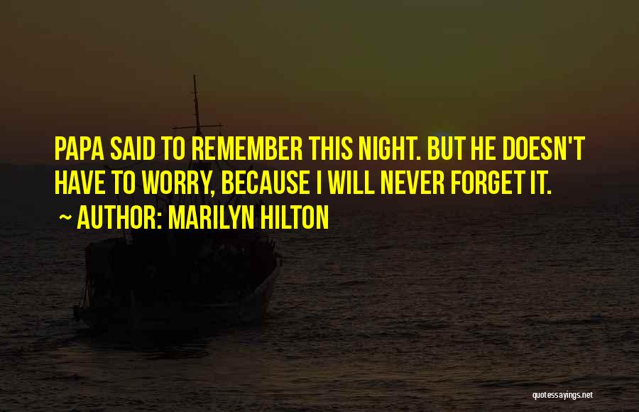 Marilyn Hilton Quotes 215382