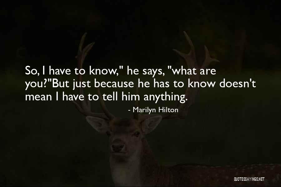 Marilyn Hilton Quotes 915559