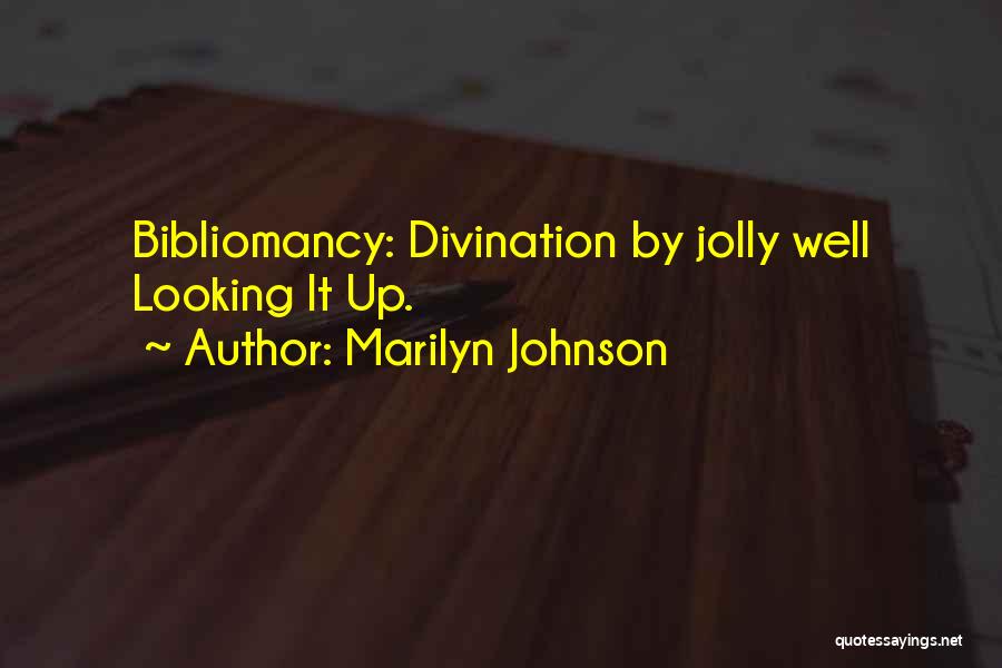 Marilyn Johnson Quotes 457911