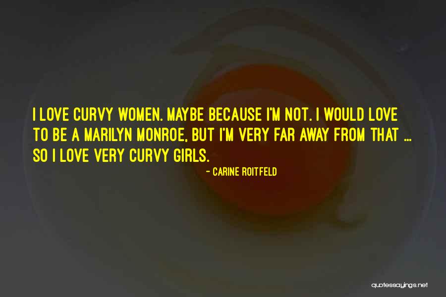 Marilyn Monroe Best Quotes By Carine Roitfeld Marilyn Monroe Best Quotes By Carine Roitfeld
