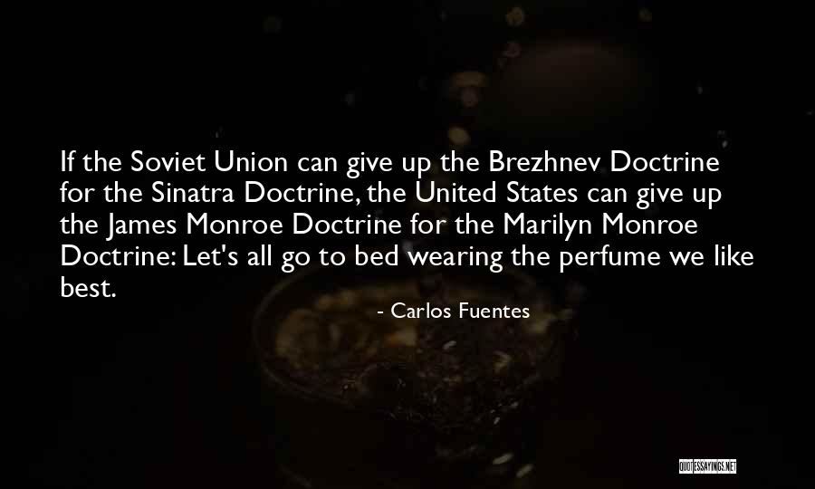 Marilyn Monroe Best Quotes By Carlos Fuentes Marilyn Monroe Best Quotes By Carlos Fuentes