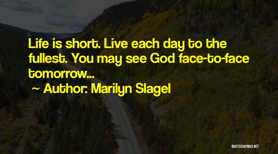 Marilyn Slagel Quotes 2028193