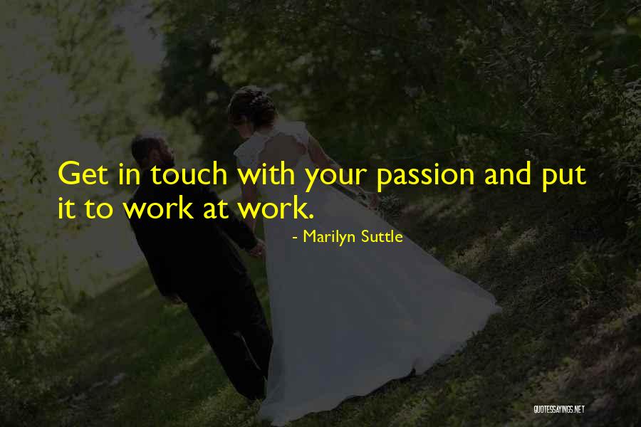 Marilyn Suttle Quotes 1760153