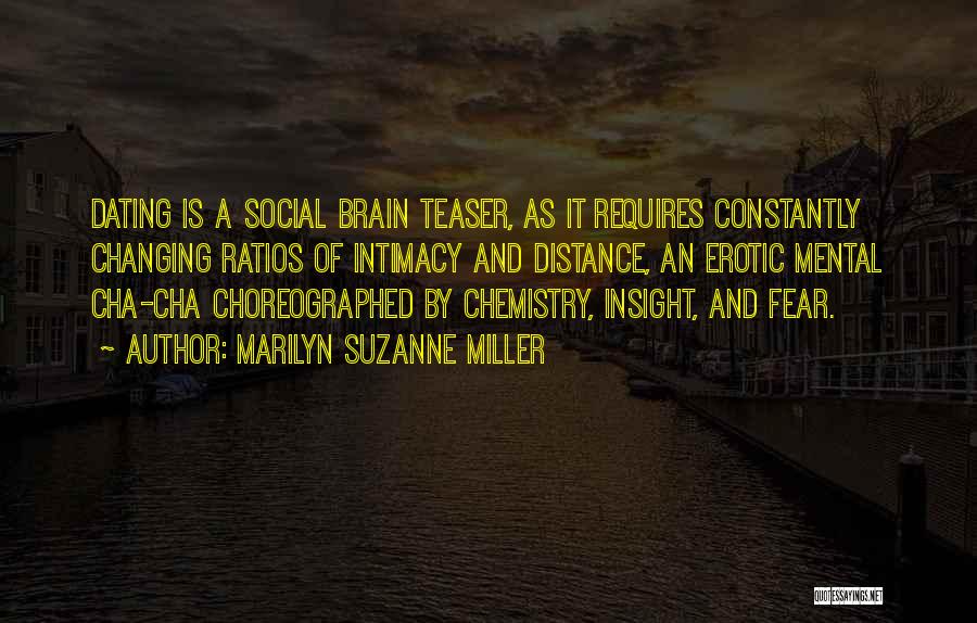 Marilyn Suzanne Miller Quotes 1208252