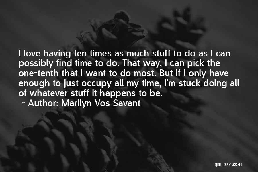 Marilyn Vos Savant Quotes 2012959