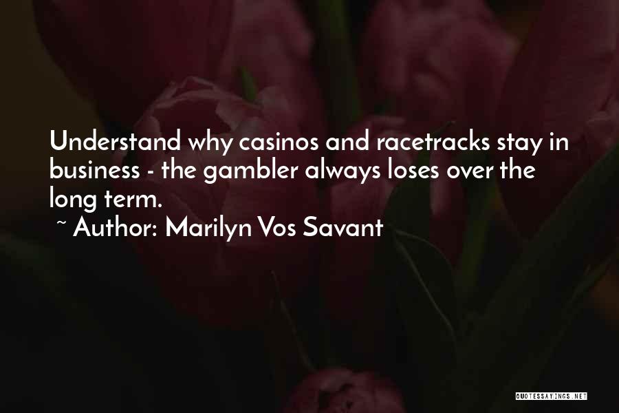 Marilyn Vos Savant Quotes 996333