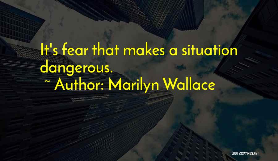 Marilyn Wallace Quotes 825438