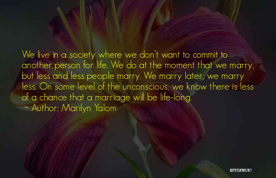 Marilyn Yalom Quotes 2100392