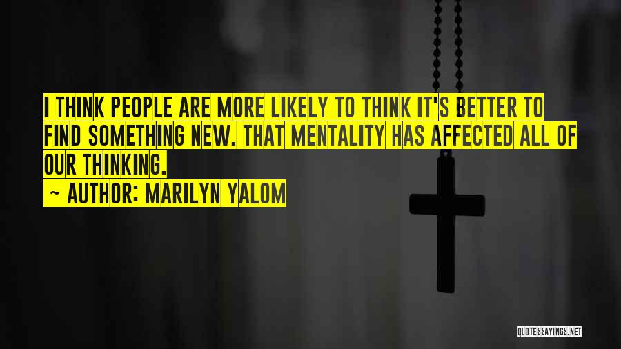 Marilyn Yalom Quotes 2255494