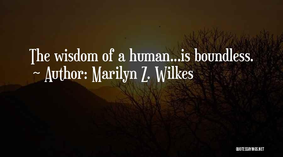 Marilyn Z. Wilkes Quotes 969880