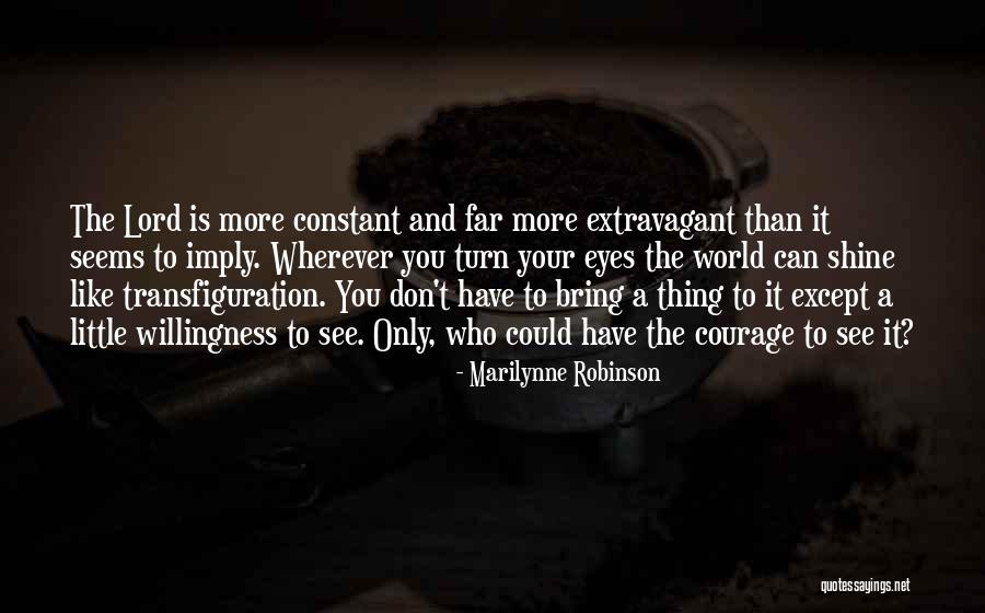 Marilynne Quotes By Marilynne Robinson Marilynne Quotes By Marilynne Robinson