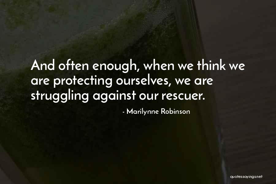 Marilynne Quotes By Marilynne Robinson Marilynne Quotes By Marilynne Robinson