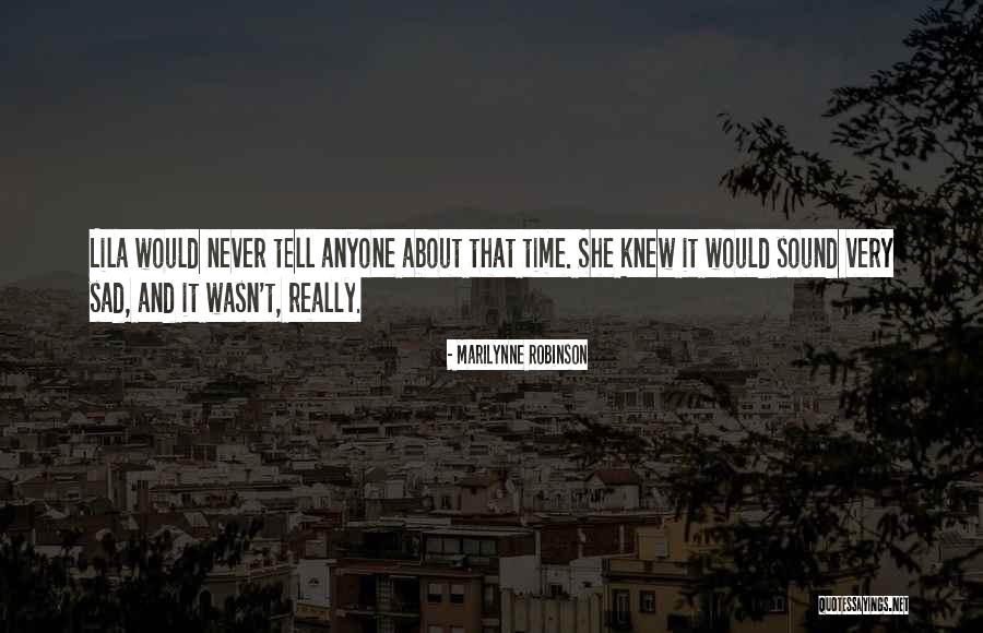 Marilynne Robinson Lila Quotes By Marilynne Robinson Marilynne Robinson Lila Quotes By Marilynne Robinson