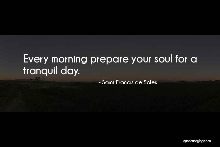 Marilza Oliveira Quotes By Saint Francis De Sales Marilza Oliveira Quotes By Saint Francis De Sales