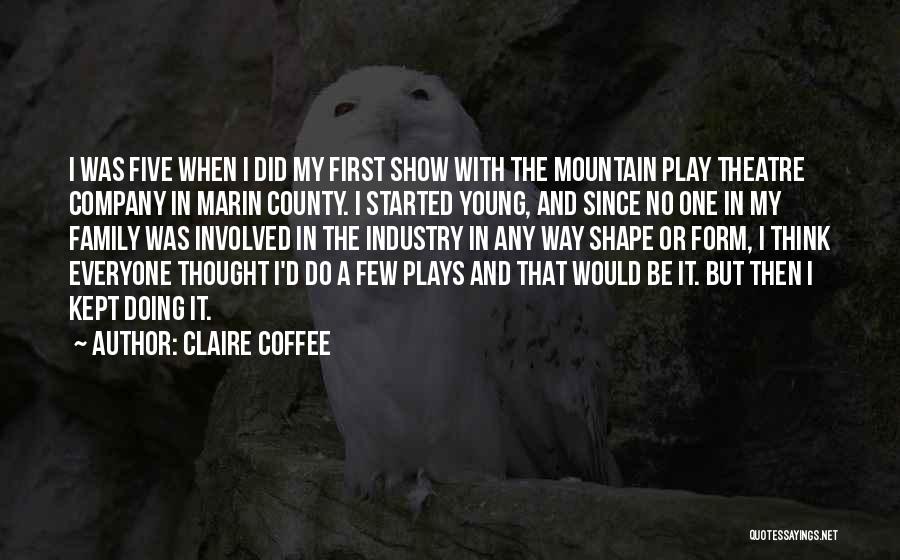 Marin County Quotes By Claire Coffee