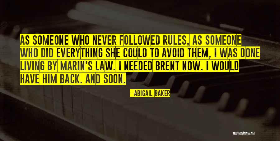 Marin Quotes By Abigail Baker Marin Quotes By Abigail Baker
