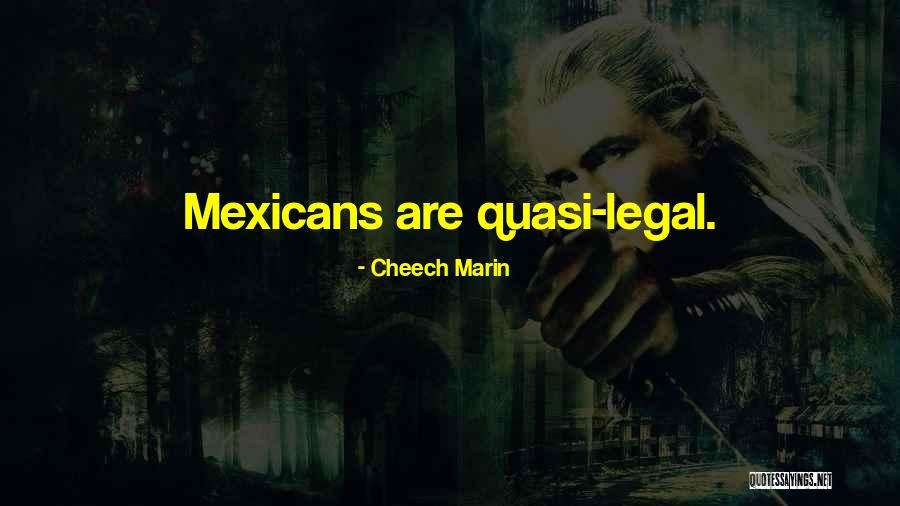 Marin Quotes By Cheech Marin Marin Quotes By Cheech Marin