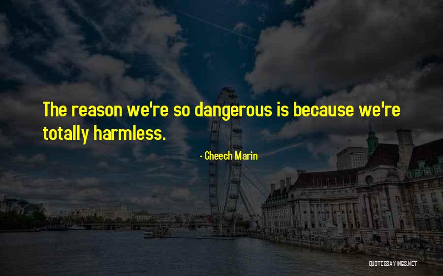 Marin Quotes By Cheech Marin Marin Quotes By Cheech Marin