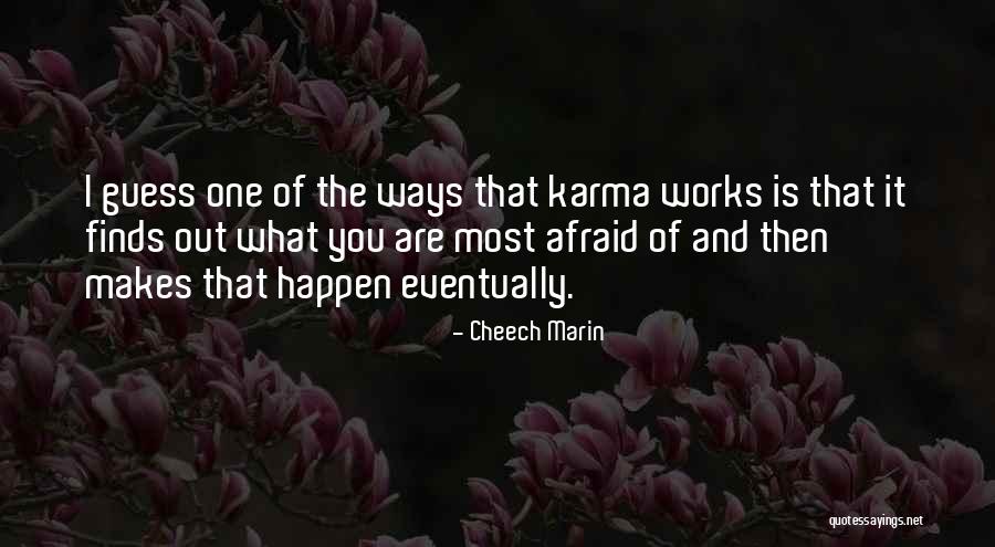 Marin Quotes By Cheech Marin Marin Quotes By Cheech Marin