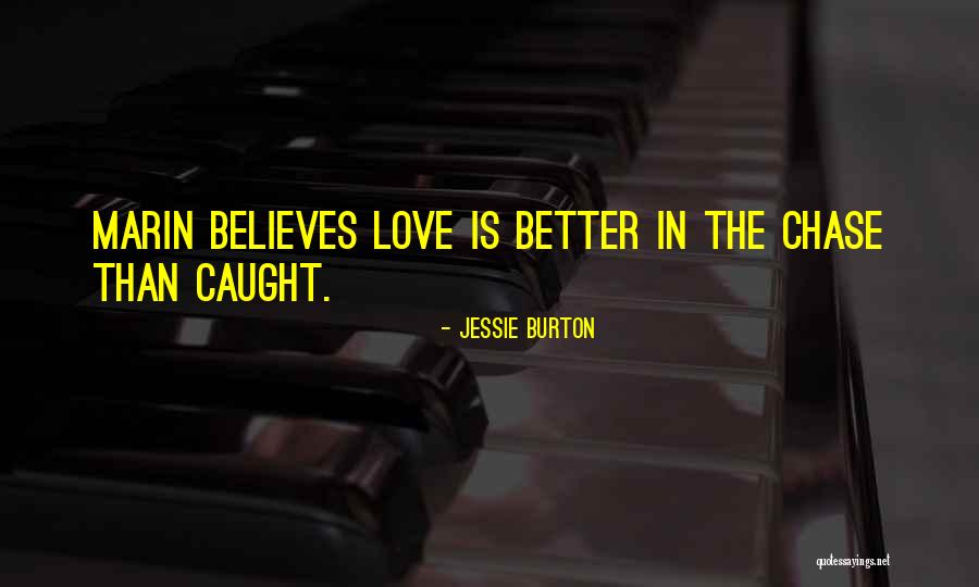 Marin Quotes By Jessie Burton Marin Quotes By Jessie Burton