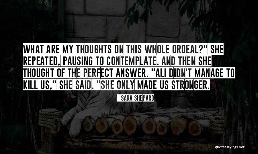 Marin Quotes By Sara Shepard Marin Quotes By Sara Shepard