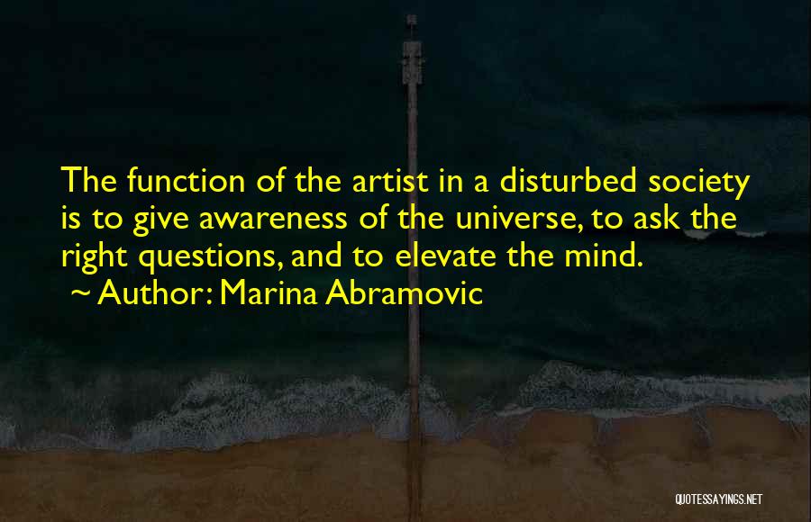 Marina Abramovic Best Quotes By Marina Abramovic