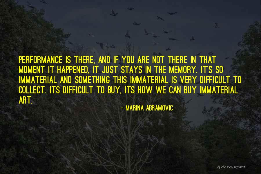 Marina Abramovic Quotes 1242911