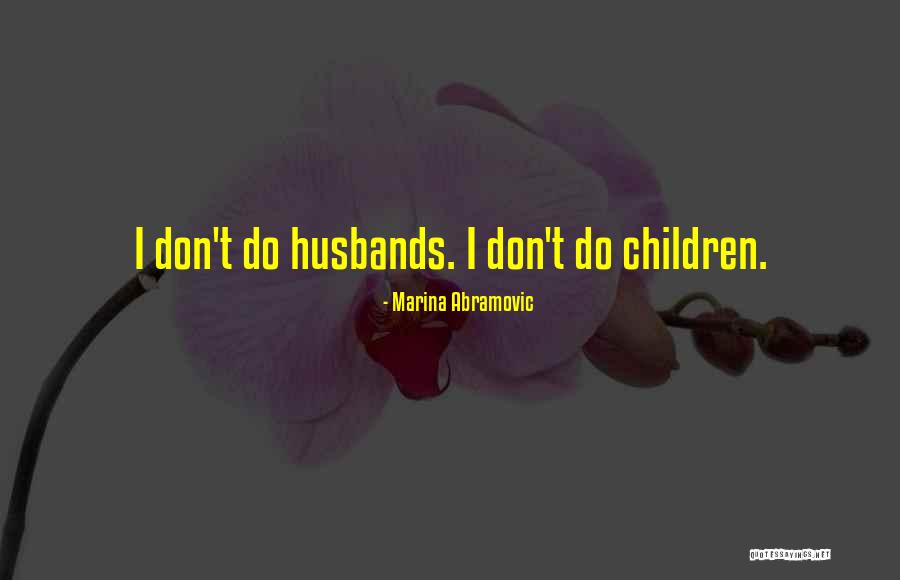 Marina Abramovic Quotes 151109 Marina Abramovic Quotes 151109