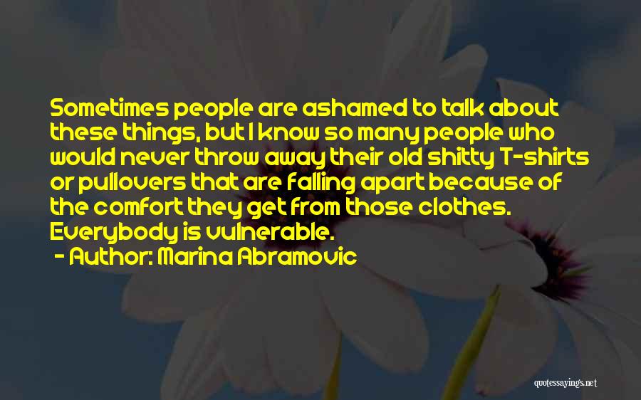 Marina Abramovic Quotes 1705545
