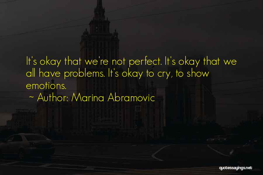 Marina Abramovic Quotes 1813213