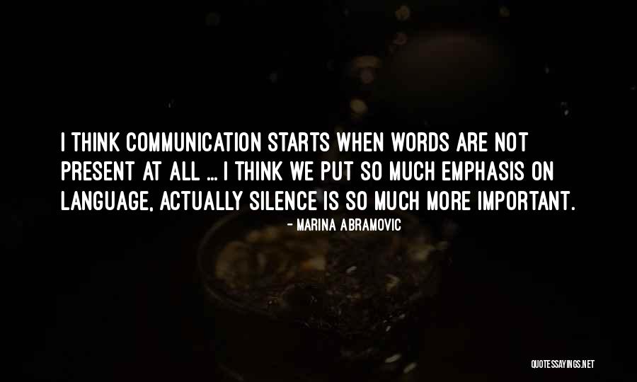Marina Abramovic Quotes 2108330 Marina Abramovic Quotes 2108330
